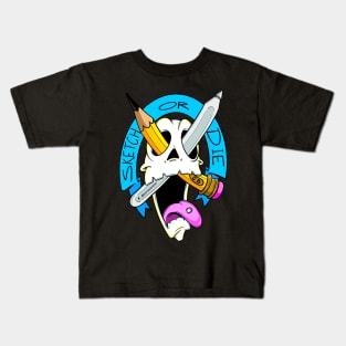 Sketch or die Kids T-Shirt